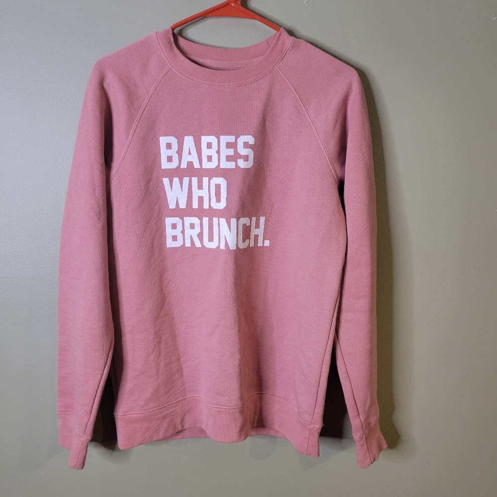 Brunette The Label Babes Who Brunch Pink Sweatshirt Size XS/S